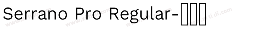 Serrano Pro Regular字体转换